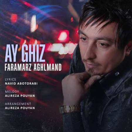 Faramarz Aghlmand – Ay Giz